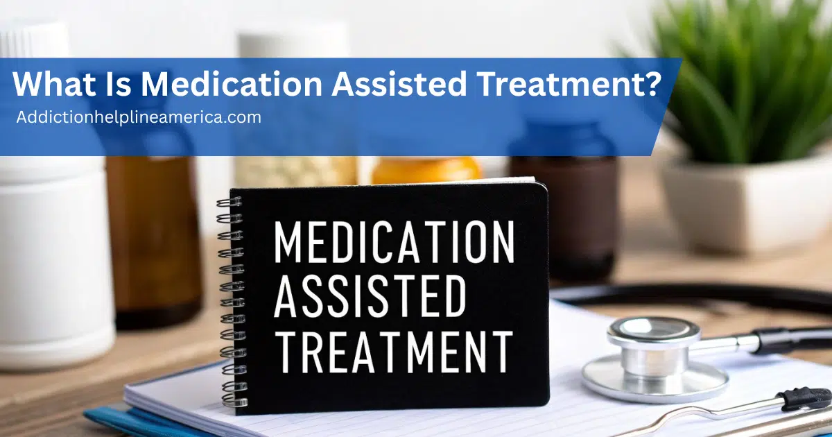 Overview of Medication Assisted Treatment with various medications and supportive care for addiction recovery.