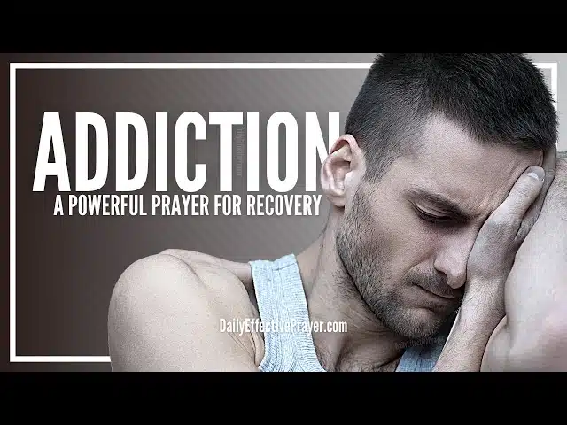 40 Prayers for Addiction Recovery