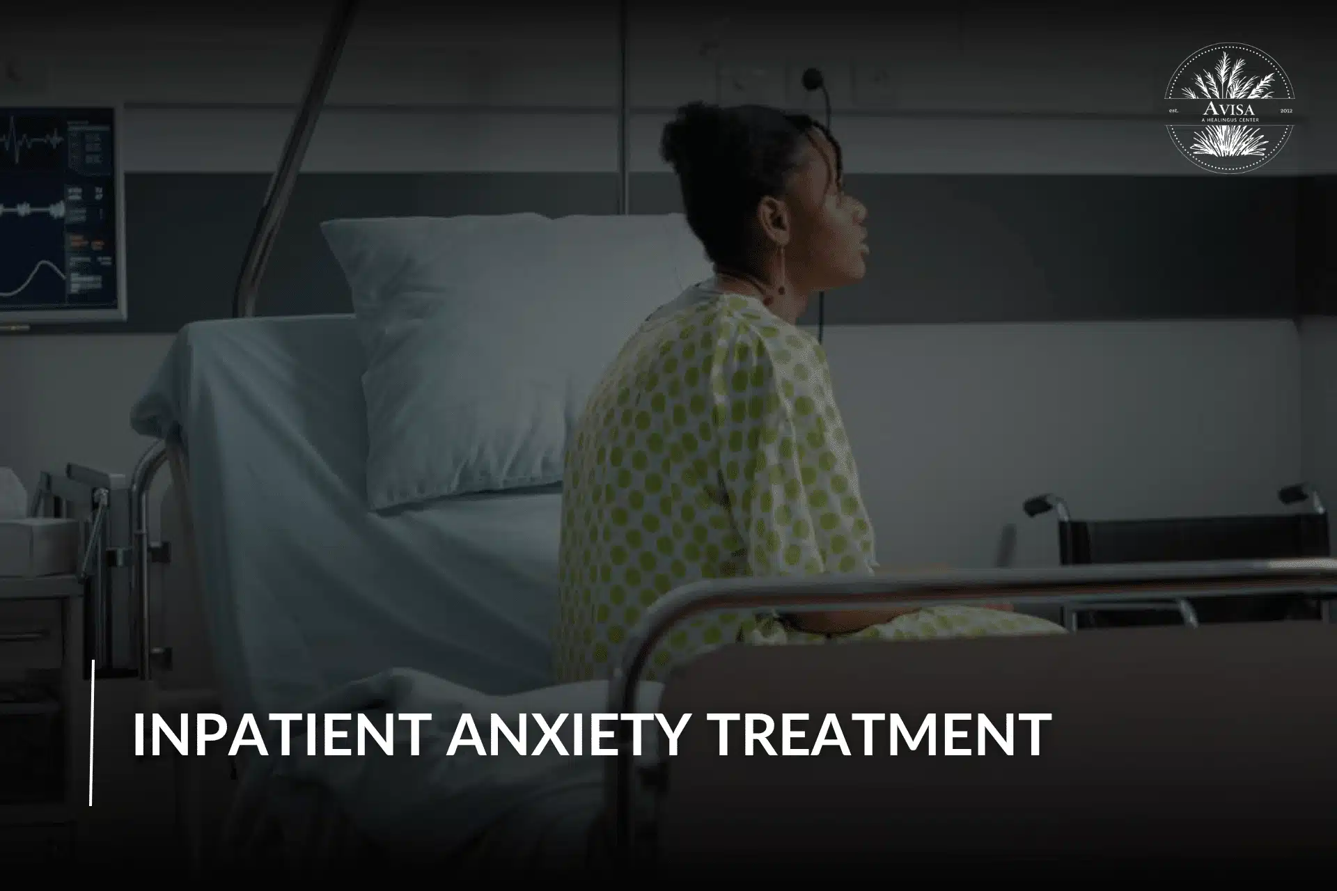 Inpatient anxiety treatment