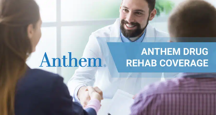 Anthem Insurance Coverage for Drug and Alcohol Rehab