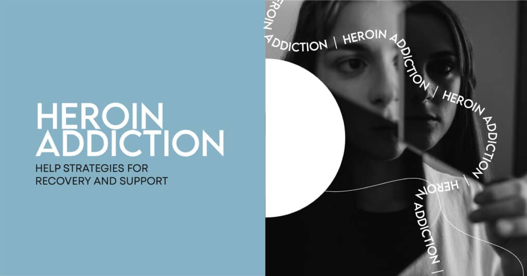 heroin addiction help