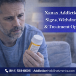 Xanax Addiction: Signs, Withdrawal & Treatment Options